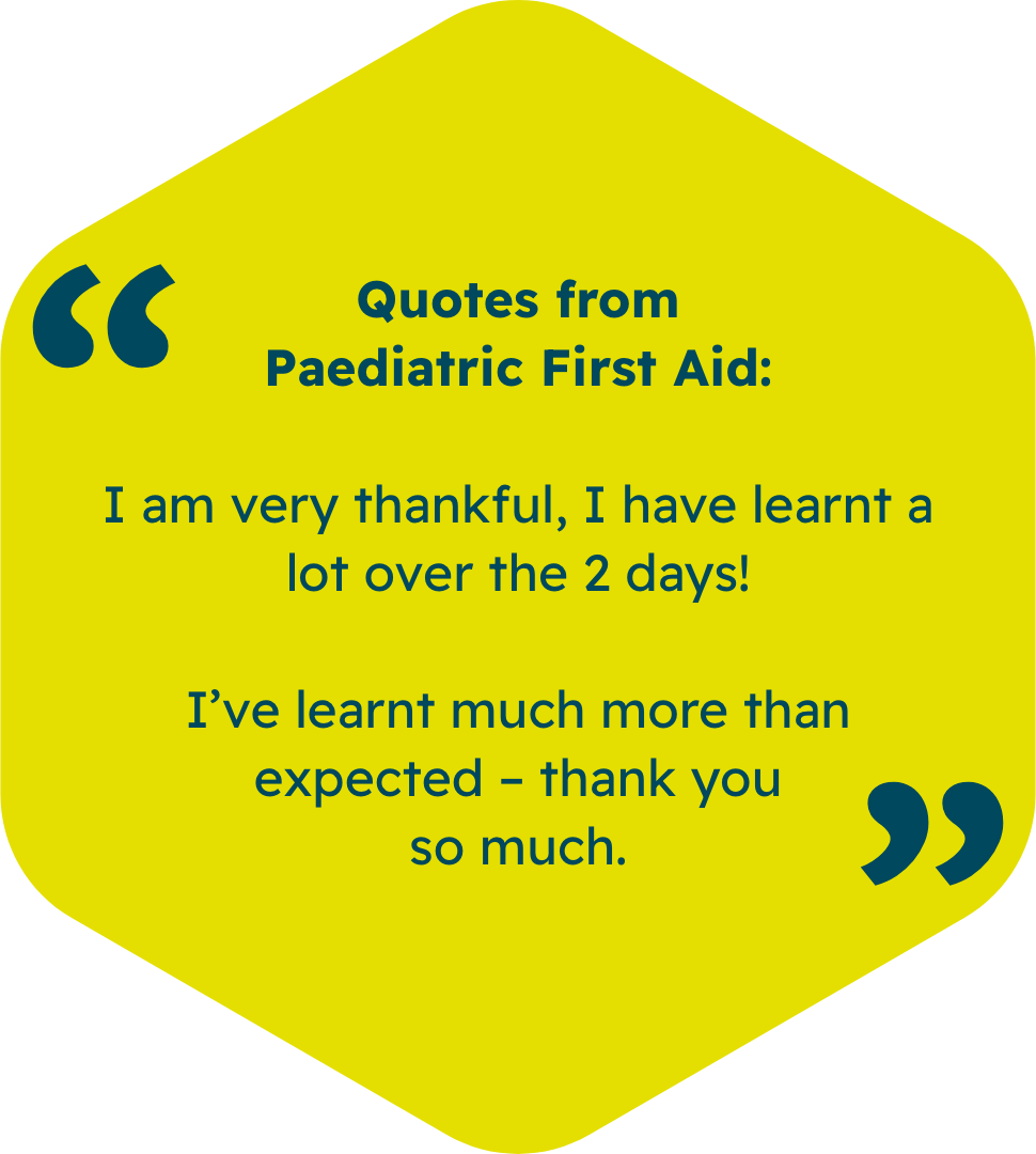 Quotes from Paediatric First Aid